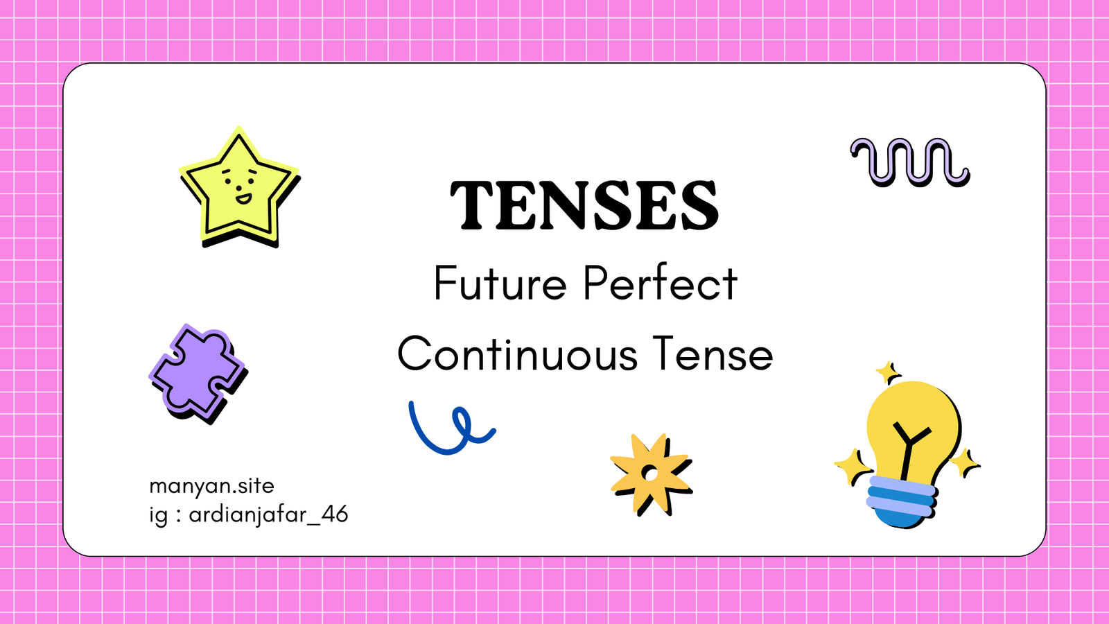 Future Perfect Continuous,  Membahas rumus dan lengkap dengan contoh